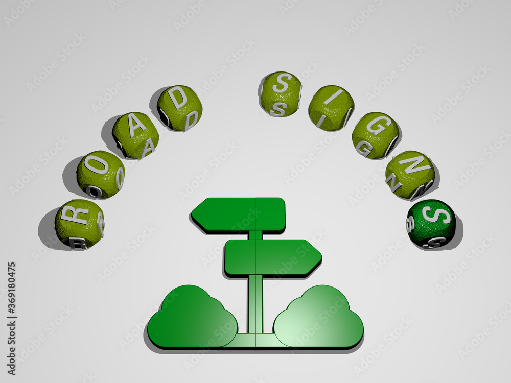 Poster 3d graphical image of road signs vertically along with text built around the icon by metallic cubic 