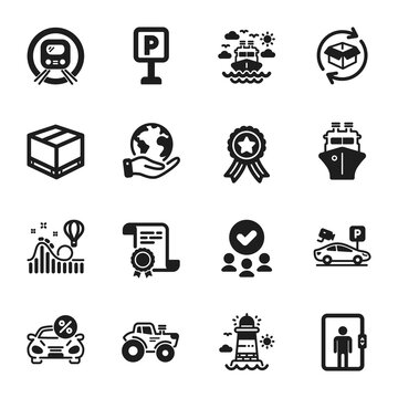 Set of Transportation icons, such as Return parcel, Ship. Certificate, approved group, save planet. Car leasing, Roller coaster, Parking. Tractor, Elevator, Delivery box. Vector