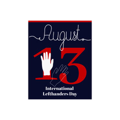 Calendar sheet, vector illustration on the theme of International Left-handers Day on August 13. Decorated with a handwritten inscription AUGUST and outline hand.