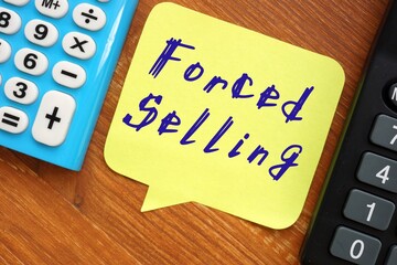 Financial concept about Forced Selling with inscription on the page.