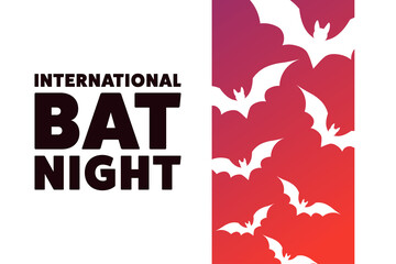 International Bat Night. Holiday concept. Template for background, banner, card, poster with text inscription. Vector EPS10 illustration.