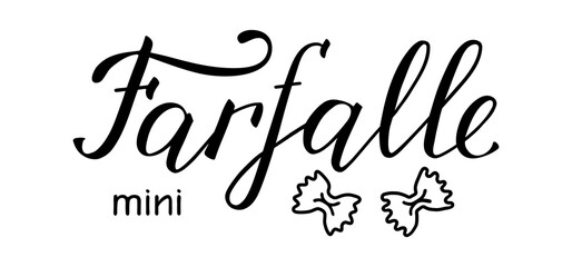 Farfalle mini Vector Lettering with two hand-drawn pasta butterfly icons. Black inscription on white background. Unique capital letter F with flourish.