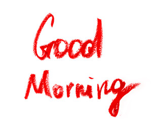 Good morning romantic text kiss written by lipstick trace red on white background