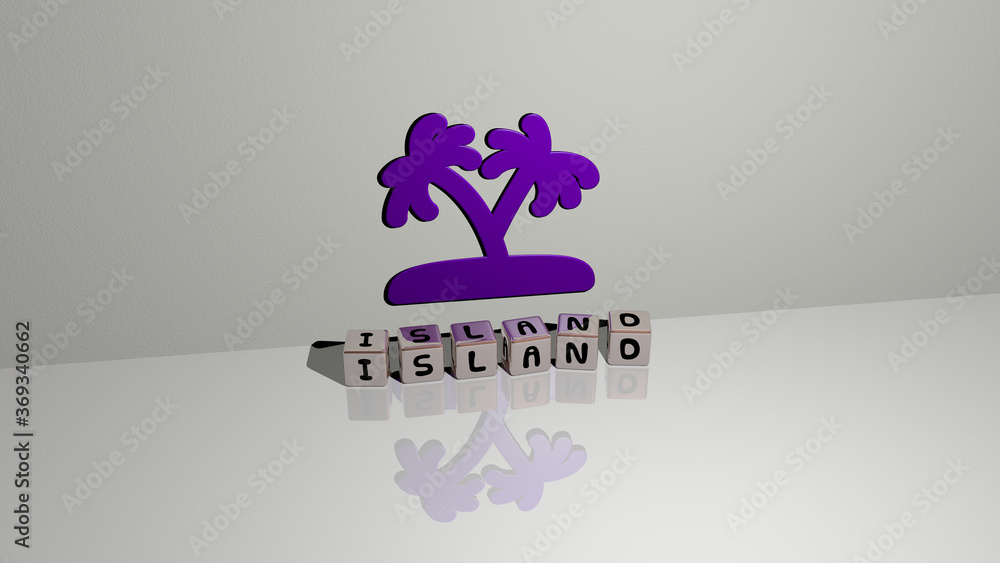 Poster 3d representation of island with icon on the wall and text arranged by metallic cubic letters on a m