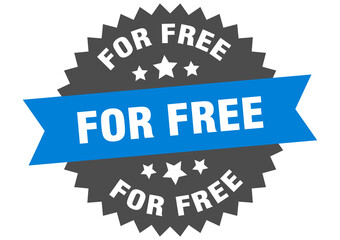 for free round isolated ribbon label. for free sign