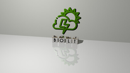 3D representation of BOLT with icon on the wall and text arranged by metallic cubic letters on a mirror floor for concept meaning and slideshow presentation. illustration and background