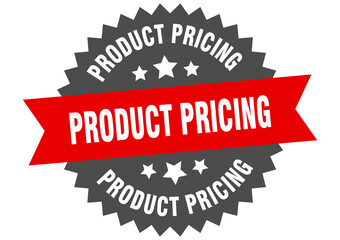 product pricing round isolated ribbon label. product pricing sign