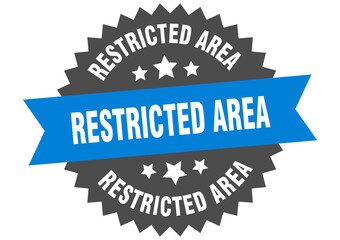 restricted area round isolated ribbon label. restricted area sign