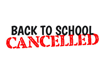 Back to school cancelled vector - coronavirus pandemic