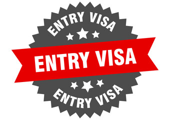 entry visa round isolated ribbon label. entry visa sign