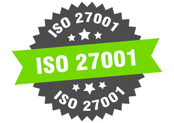 iso 27001 round isolated ribbon label. iso 27001 sign