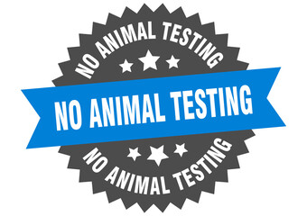 no animal testing round isolated ribbon label. no animal testing sign