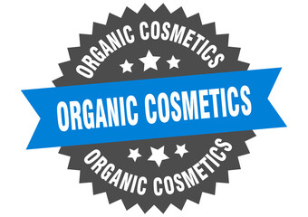 organic cosmetics round isolated ribbon label. organic cosmetics sign