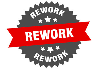 rework round isolated ribbon label. rework sign