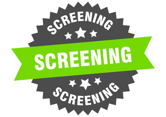 screening round isolated ribbon label. screening sign