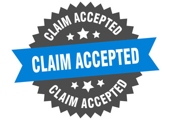 claim accepted round isolated ribbon label. claim accepted sign