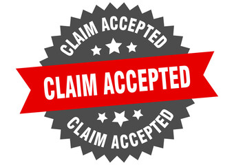 claim accepted round isolated ribbon label. claim accepted sign