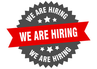 we are hiring round isolated ribbon label. we are hiring sign