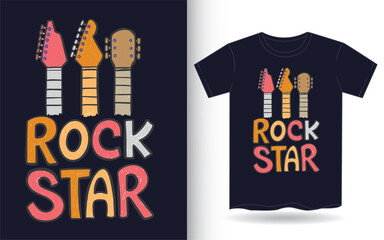 Guitar and rock star hand drawn typography for t shirt