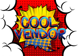 Cool Vendor Comic book style cartoon words on abstract comics background.