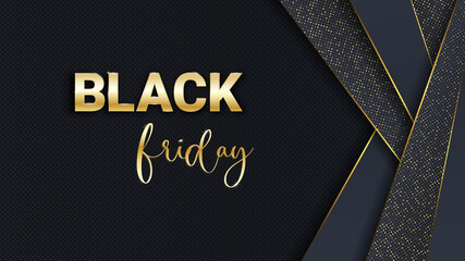 Black friday sale banner or poster on carbon luxury abstract background. Black friday commercial banner, 3d dynamic shapes and golden letters. Vector business illustration with black overlap layers