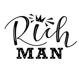 Rich man black text with crown, vector illustration isolated on white background.