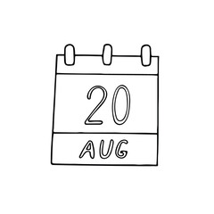 calendar hand drawn in doodle style. August 20. Day, date. icon, sticker, element, design. planning, business holiday