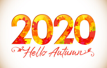 2020 Fall sign. Seasonal red numbers. Creative congrats with vector mask. Foliage, leaves and calligraphic lettering text Hello Autumn! with plant elements. Isolated abstract graphic design template.