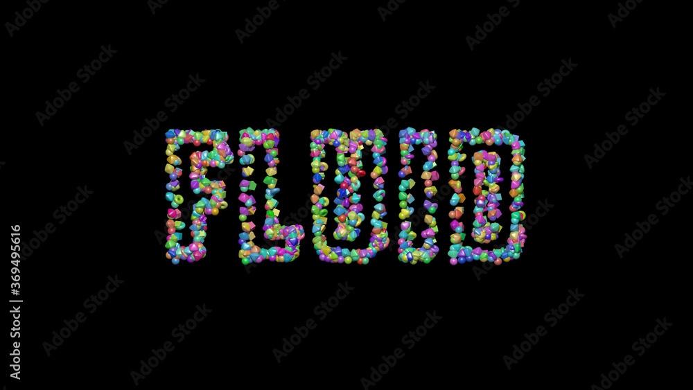 Poster fluid: 3d illustration of the text made of small objects over a black background with shadows. abstr