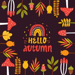 Autumn template background with leaves and mushrooms around it. Autumn hand drawn lettering vector. For invitation card and greeting card. Colorful vector illustration.