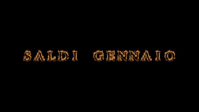 Saldi gennaio fire text effect black background. animated text effect with high visual impact. letter and text effect. translation of the text is January Sale