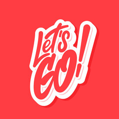 Let's Go. Vector lettering banner.