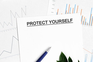 PROTECT YOURSELF document with graphs, diagrams and blue pen