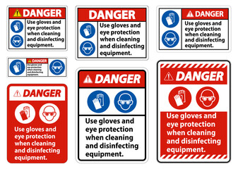 Danger Use Gloves And Eye Protection Sign on white background