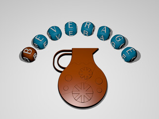 3D illustration of BEVERAGE graphics and text around the icon made by metallic dice letters for the related meanings of the concept and presentations. background and drink