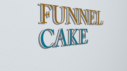 3D representation of FUNNEL CAKE with icon on the wall and text arranged by metallic cubic letters on a mirror floor for concept meaning and slideshow presentation. illustration and background