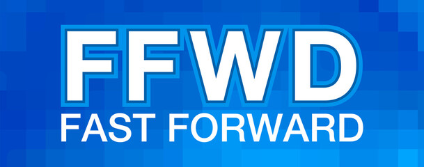  FFWD – Fast Forward Acronym, Modern Background Design	