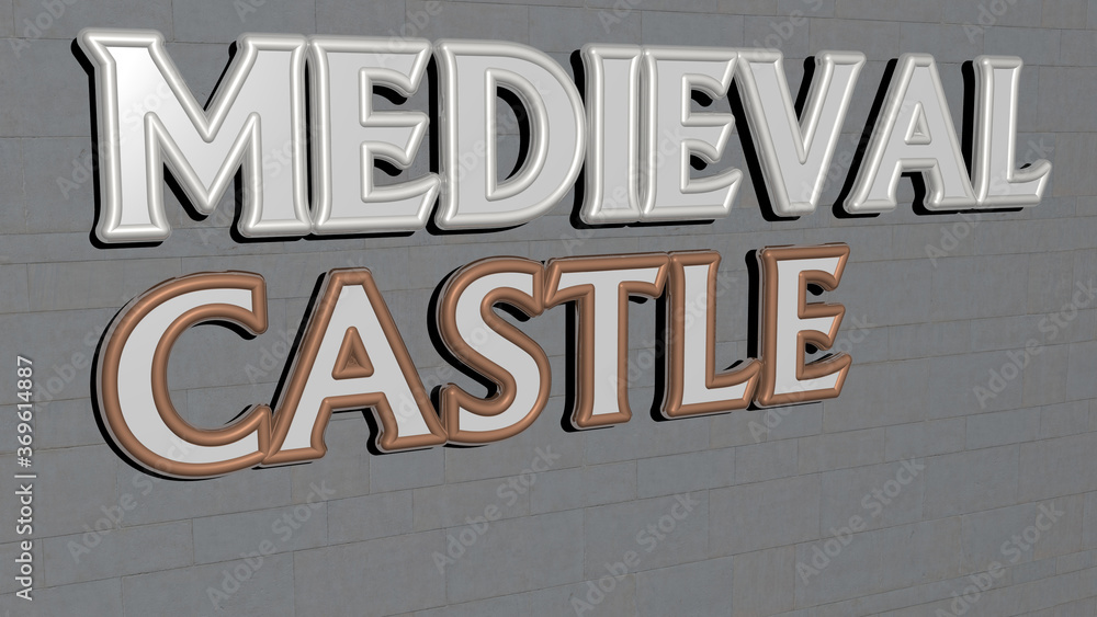 Poster 3d representation of medieval castle with icon on the wall and text arranged by metallic cubic lette