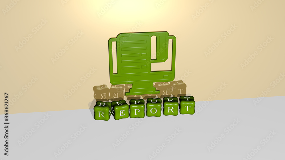 Poster 3d illustration of report graphics and text made by metallic dice letters for the related meanings o