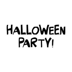 Halloween party. Cute hand drawn lettering in modern scandinavian style. Isolated on white background. Vector stock illustration.