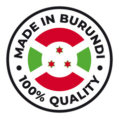 Vector circle symbol. Text Made in Burundi with flag. Stamp. Isolated on white background.