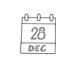 calendar hand drawn in doodle style. December 28. Day, date. icon, sticker element for design, planning, business holiday