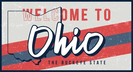Fotobehang Welcome to ohio vintage rusty metal sign vector illustration. Vector state map in grunge style with Typography hand drawn lettering. © lunarts_studio