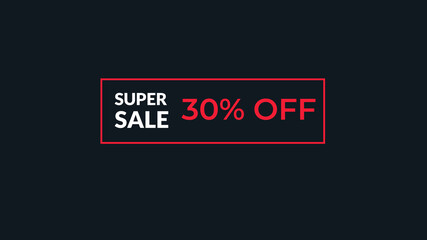 super sale 30% off illustration use for landing page,website, poster, banner, flyer, background,label, wallpaper,sale promotion,advertising, marketing on black background