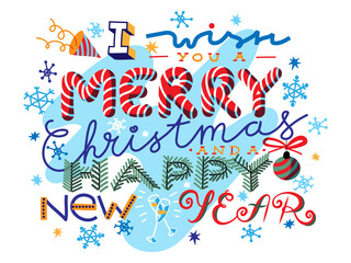 Fototapeta na wymiar I wish you a Mary Christmas and a Happy New Year lettering