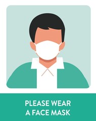 Man wear face mask vector. Vector Wear Face Mask sign. Warning sign recommend wear of protective face mask in prevention vs virus infection in health care. Coronavirus protection mask