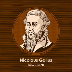 Nicolaus Gallus (1516 - 1570) was leader of the Lutheran Reformation in Regensburg.