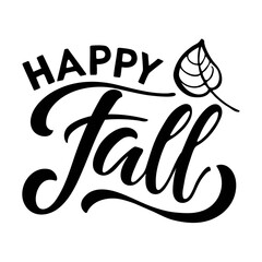 Happy Fall hand written lettering with falling leaf on white background. Vector calligraphy illustration. Fall, autumn and Thanksgiving Design element for poster, banner, card, badge, t-shirt, prints.