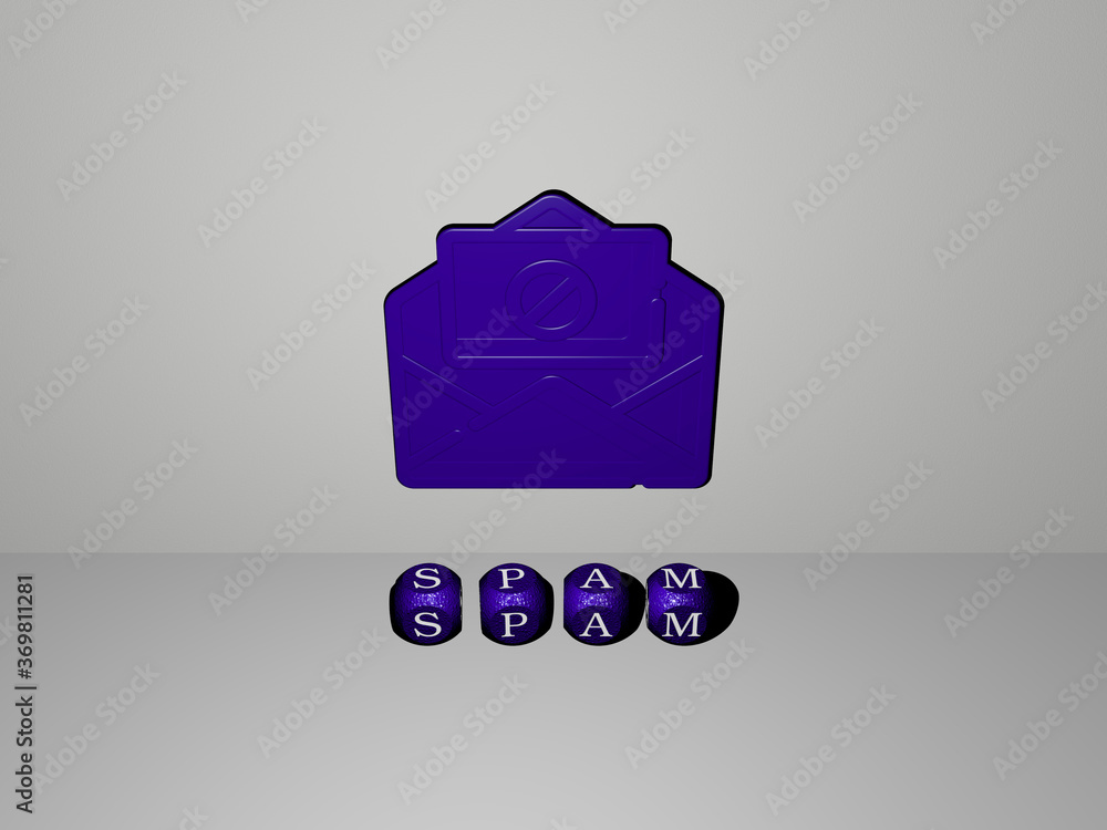 Fototapete 3d illustration of spam graphics and text made by metallic dice letters for the related meanings of 