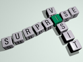 crosswords of SURPRISE VISIT arranged by cubic letters on a mirror floor, concept meaning and presentation. background and gift